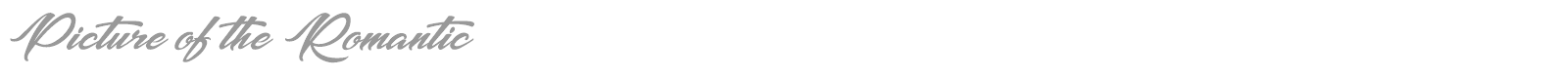 Picture Of The Romantic font preview